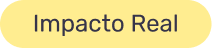 impacto real